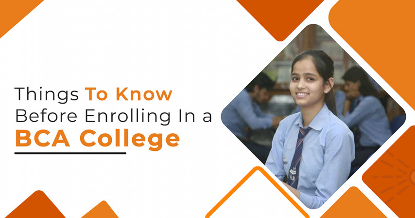 Things to Know Before Enrolling in a BCA College