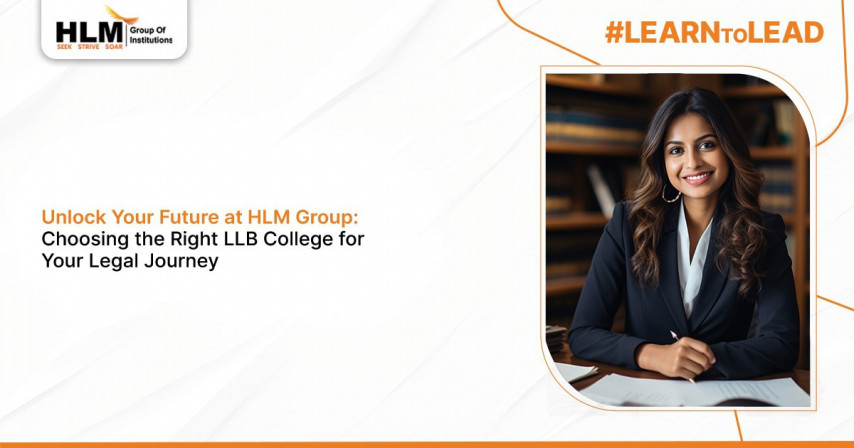 Unlock your Future at HLM Group: Choosing the Right LLB College for Your Legal Journey